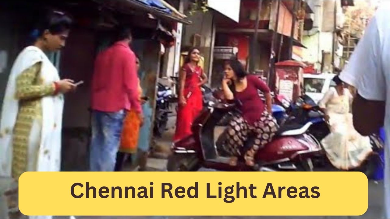 Chennai red light areas