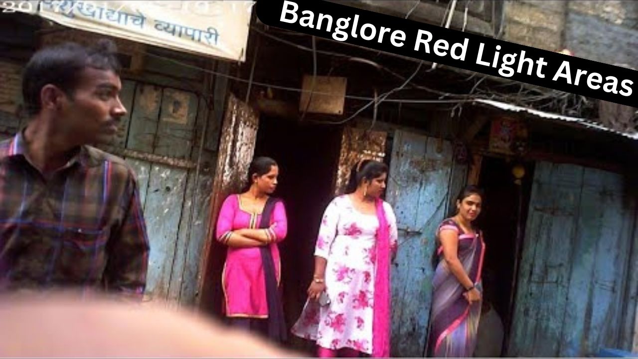 Bangalore Red Light Areas